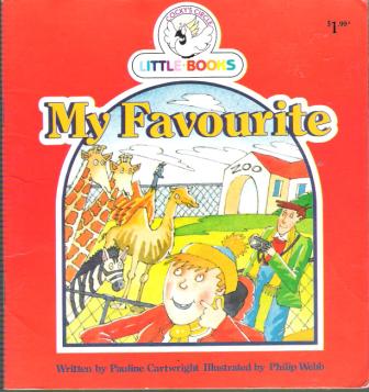 My Favourite (Animal) : Cocky\'s Circle Little Book : Kid\'s